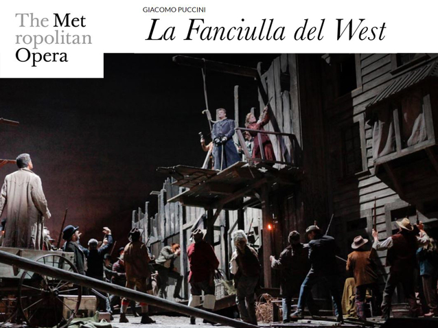 La Fanciulla del West Met High Definition Broadcast at Pollak Theatre at Monmouth University