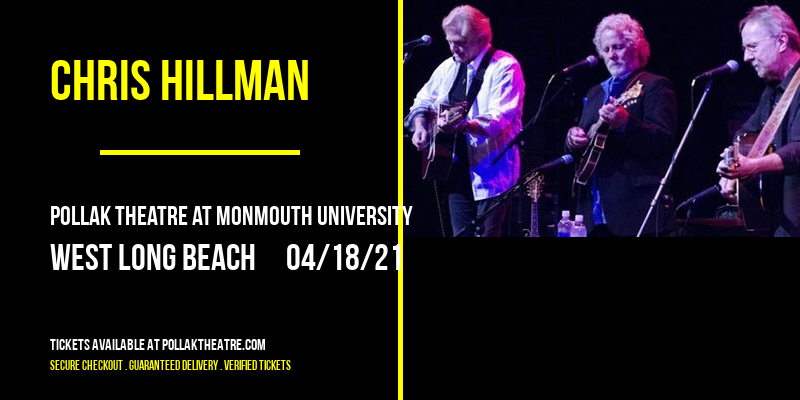 Chris Hillman at Pollak Theatre at Monmouth University tickets Chris Hillman at Pollak Theatre at Monmouth University