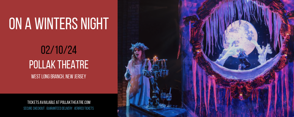 On A Winters Night at Pollak Theatre